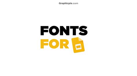 Best Fonts For Google Slides (2023) - Graphic Pie