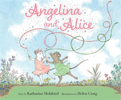 Angelina and Alice | Book by Katharine Holabird, Helen Craig | Official Publisher Page | Simon ...