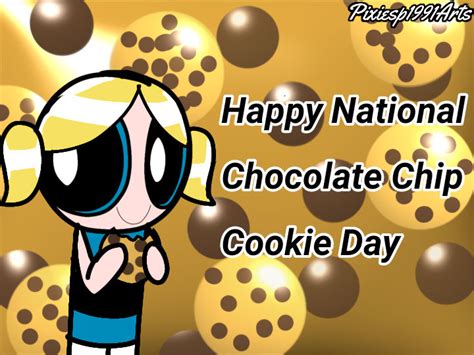 National Chocolate chip Cookie day 2023 by pixiesp1991arts on DeviantArt