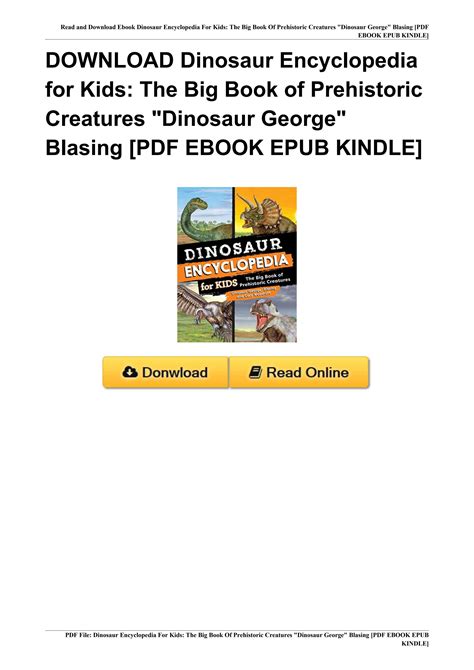 [View] [EBOOK EPUB KINDLE PDF] Dinosaur Encyclopedia for Kids: The Big Book of Prehistoric ...