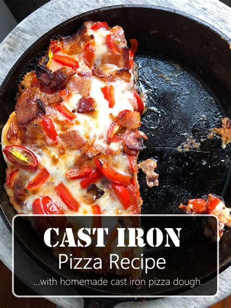 Cast Iron Pizza Recipe