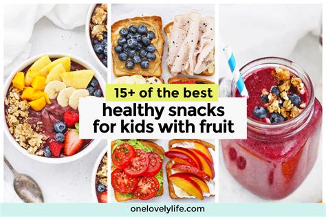 15+ Healthy Snacks For Kids With Fruit • One Lovely Life