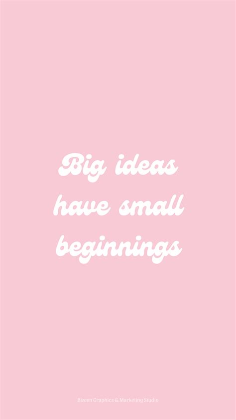 Pastel Pink Aesthetic Wallpaper Quotes | Big Ideas Have Small Beginnings