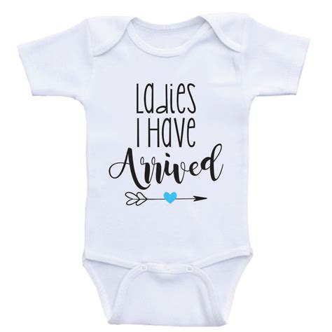 Clothes For Baby Boys "Ladies I Have Arrived" Funny Baby Boy Shirt – Heart Co Designs