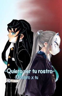 Quiero ver tu rostro~Tokito Muichiro x Tu~ - Cap 4~Otra demonio como yo?... - Wattpad