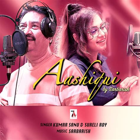 ‎Aashiqui - Single - Album by Kumar Sanu & Sureli Roy - Apple Music