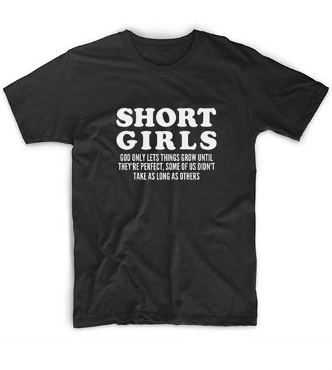 Short Girls Funny T-shirt - Funny Shirt for Women