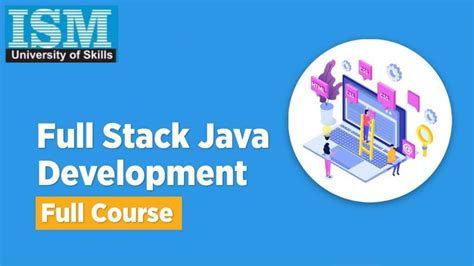 Full Stack Java Development - ISM UNIV