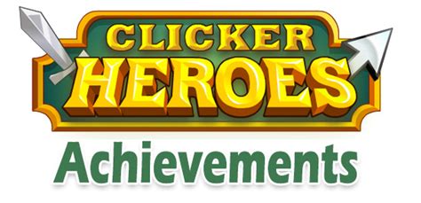 Clicker-Heroes-Achievements | Tutorial Board