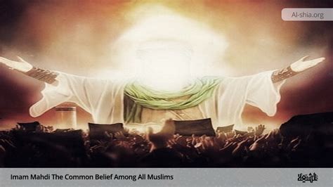 The Common Belief About Imam Al-Mahdi - Al-Shia