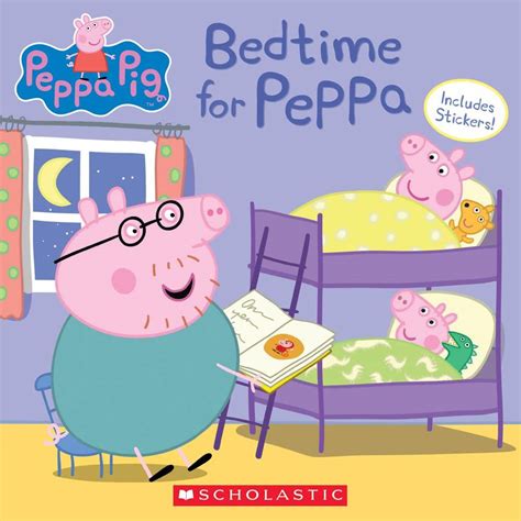 Scholastic Inc. Peppa Pig: Bedtime for Peppa - Linden Tree Books, Los Altos, CA