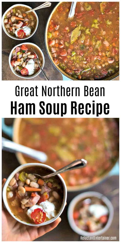 Great Northern Bean Ham Soup Recipe - Reluctant Entertainer