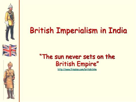 PPT - British Imperialism in India PowerPoint Presentation, free download - ID:6417384