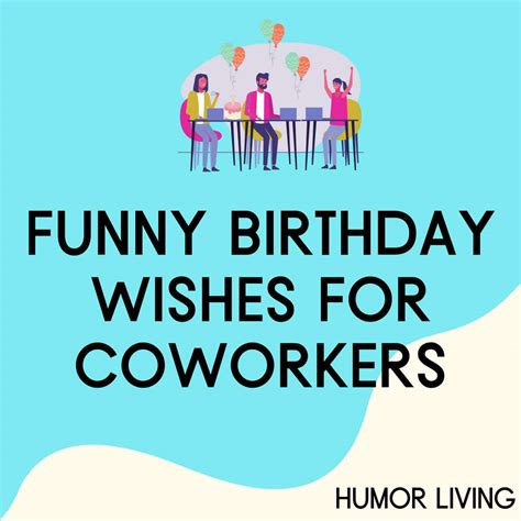 50+ Funny Birthday Wishes for Coworkers - Humor Living