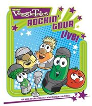 VeggieTales Rockin' Tour Live | Big Idea Wiki | FANDOM powered by Wikia