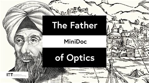 Abu Ali Hasan Ibn al-Haitham and the Science of Optics - YouTube