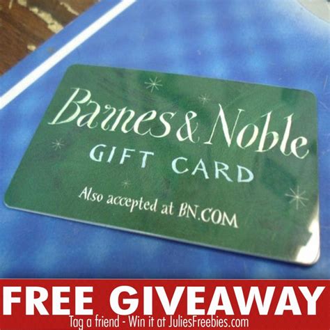 Barnes and Noble $250 Gift Card Giveaway - Julie's Freebies