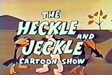 Heckle And Jeckle Cartoon Heckle and jeckle are two smart aleck magpie best friends