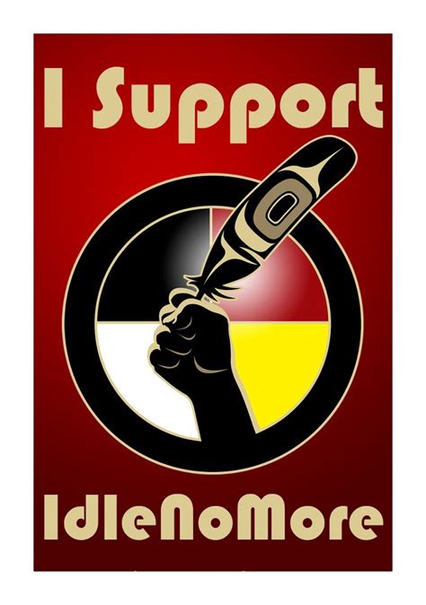 White Wolf : Idle No More Art: Posters Promote A Revolution