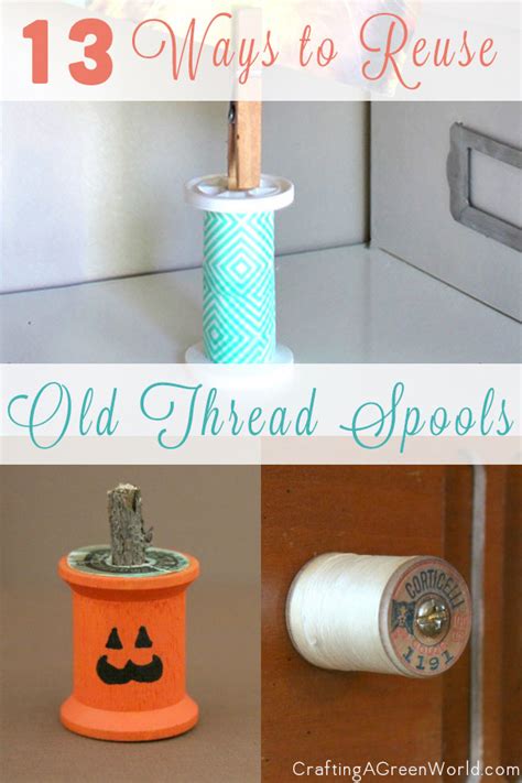 13 Ways to Reuse Spools of Thread