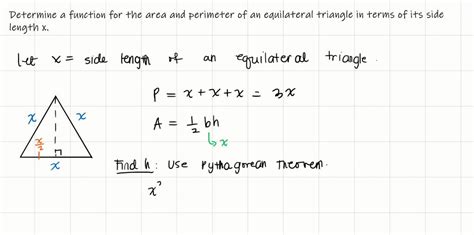 Express the area and perimeter of an equilateral triangle as a function of the triangle's side ...