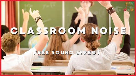 Classroom Noises - No Copyright - FREE Sound Effects - Royalty Free - YouTube