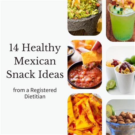 14 Healthy Mexican Snacks Approved by a Latina Dietitian