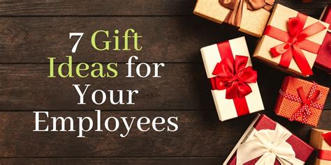 7 Gift Ideas for Your Employees - Gift Ideas Blog