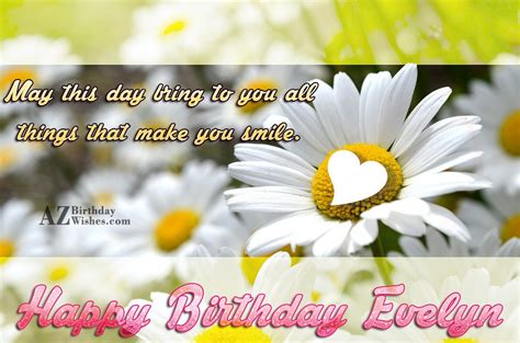 Happy Birthday Evelyn - AZBirthdayWishes.com