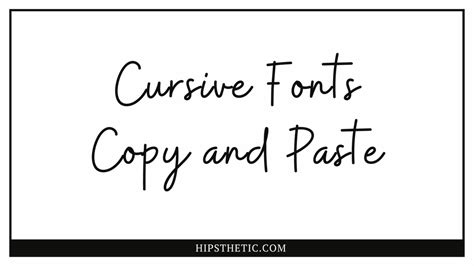 Cursive Fonts Copy and Paste - Hipsthetic