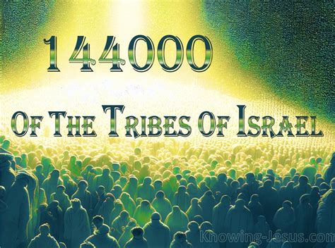 Revelation 7:4 144000 Of The Tribes Of Israel (green)