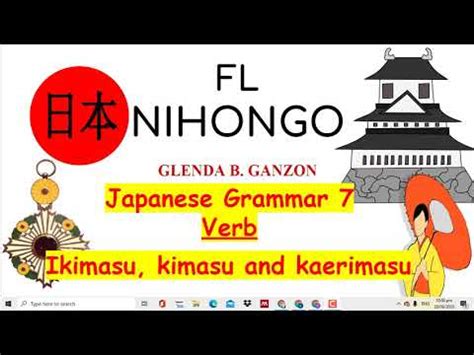 How to create Nihongo sentence using kimasu, ikimasu, kaerimasu #NihongoClass #NihongTutorial ...