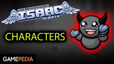 Binding of isaac rebirth characters - caqwecell