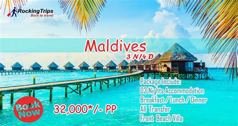 Maldives Tour Packages 3 N / 4 D Book now : 32,000*/- PP Package Include: 03 Nights ...