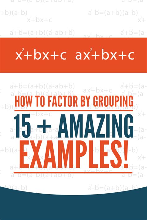 How to Factor by Grouping? (15+ Amazing Examples!)