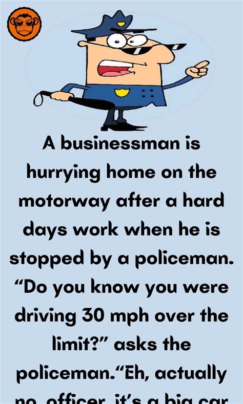 A businessman is hurrying home on the motorway after a hard days work when he […] Funny Signs ...