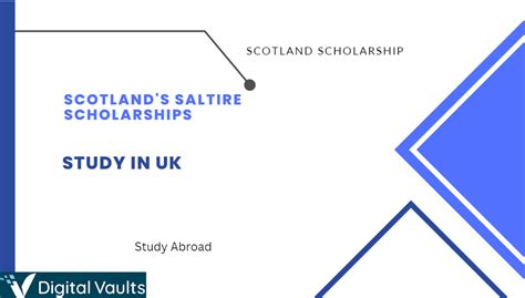 Scotland’s Saltire Scholarship 2024-2025 for International Students | Digital Vaults