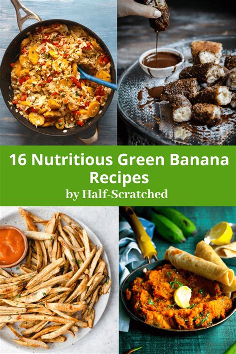 16 Nutritious Green Banana Recipes - Half-Scratched