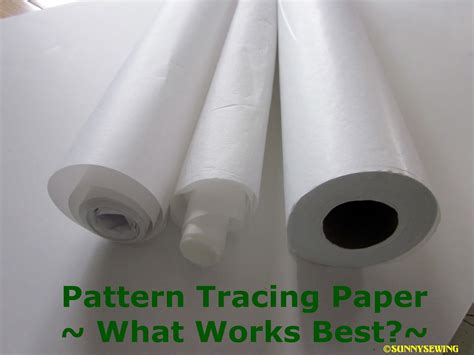 SunnySewing: Pattern Tracing Paper ~ What works best?