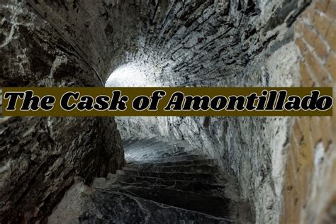 Analysis of "The Cask of Amontillado" by Edgar Allan Poe - Owlcation