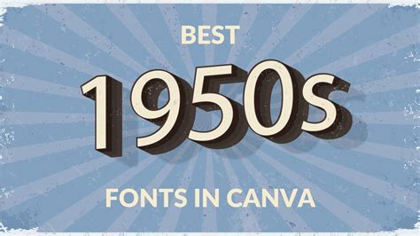 Best 1950s Fonts in Canva - Canva Templates