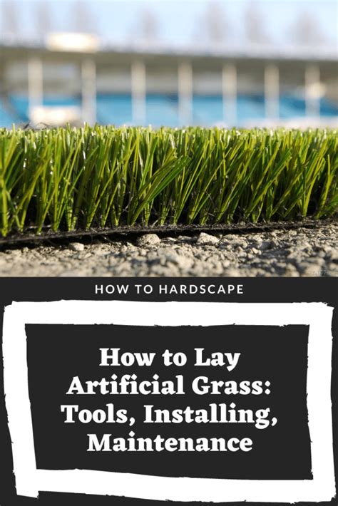 Artificial Grass Installation: Tools, Installing, Maintenance - How to Hardscape