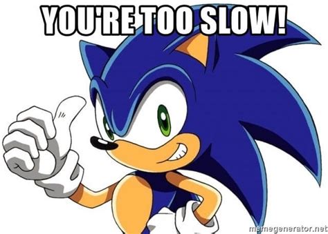 You're Too Slow! Catch Up with This Sonic the Hedgehog Meme