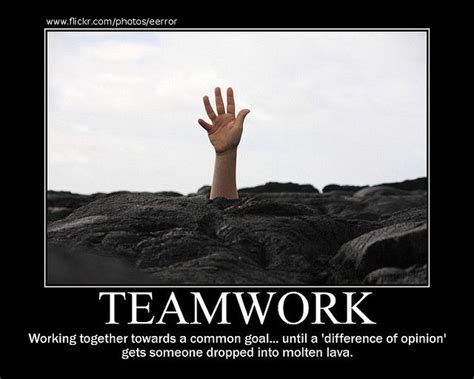 Funny Teamwork Quotes For Work - Funny Memes