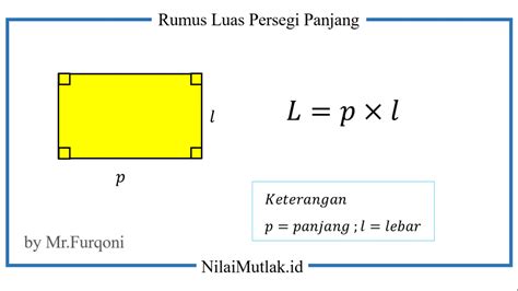 √ Rumus Luas Persegi Panjang dan Contoh Soal Lengkap - Nilai Mutlak