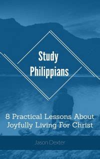 Philippians 8 Lesson Bible Study Guide Ebook With Discussion Questions