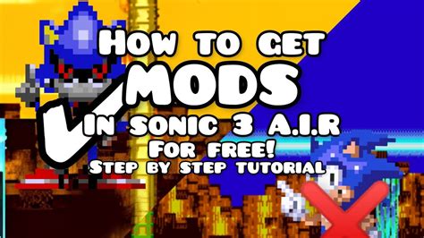 how to EASILY install MODS in SONIC 3 A.I.R - YouTube