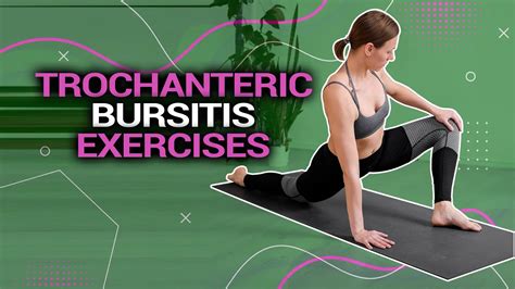 6 Best Trochanteric Bursitis Exercises For Hip Pain Relief