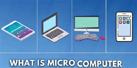 Microcomputers - Types, Application, Features and Differences