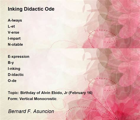 Inking Didactic Ode - Inking Didactic Ode Poem by Bernard F. Asuncion